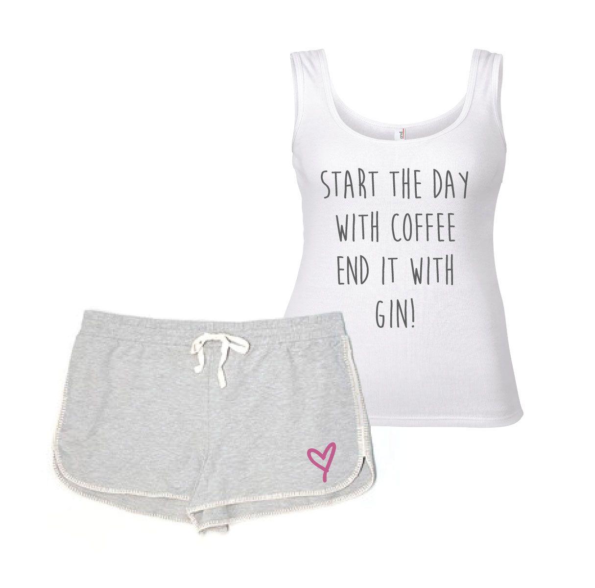 Start The Day With Coffee End It With Gin PJ's by 60 SECOND MAKEOVER Start The Day With Coffee End It With Gin PJ's by 60 SECOND MAKEOVER