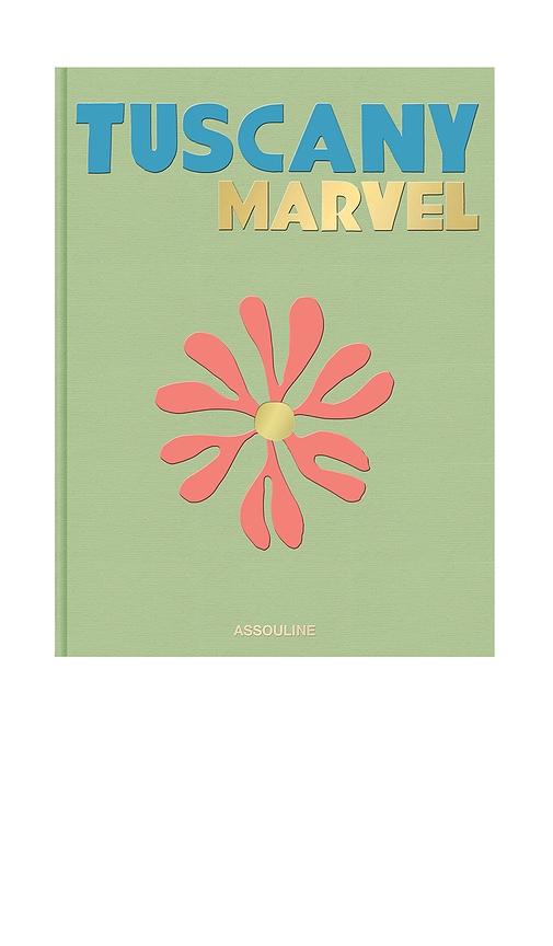 Assouline Tuscany Marvel in Beauty by ASSOULINE