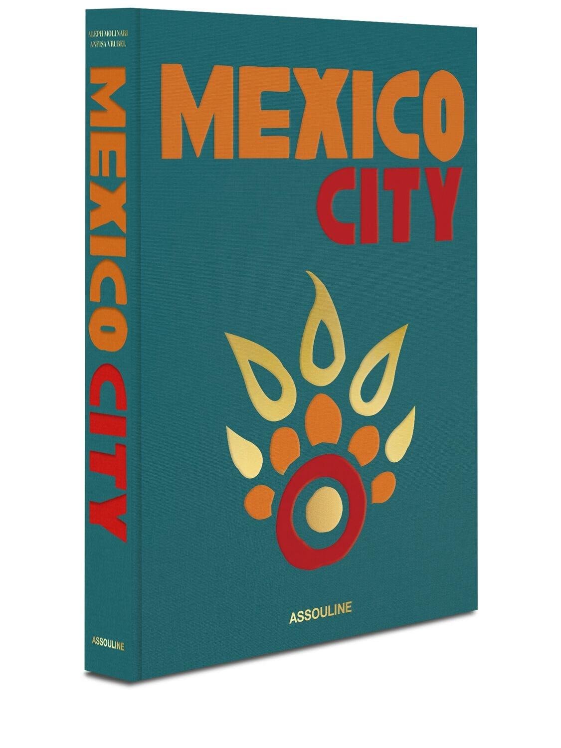 Mexico City by ASSOULINE
