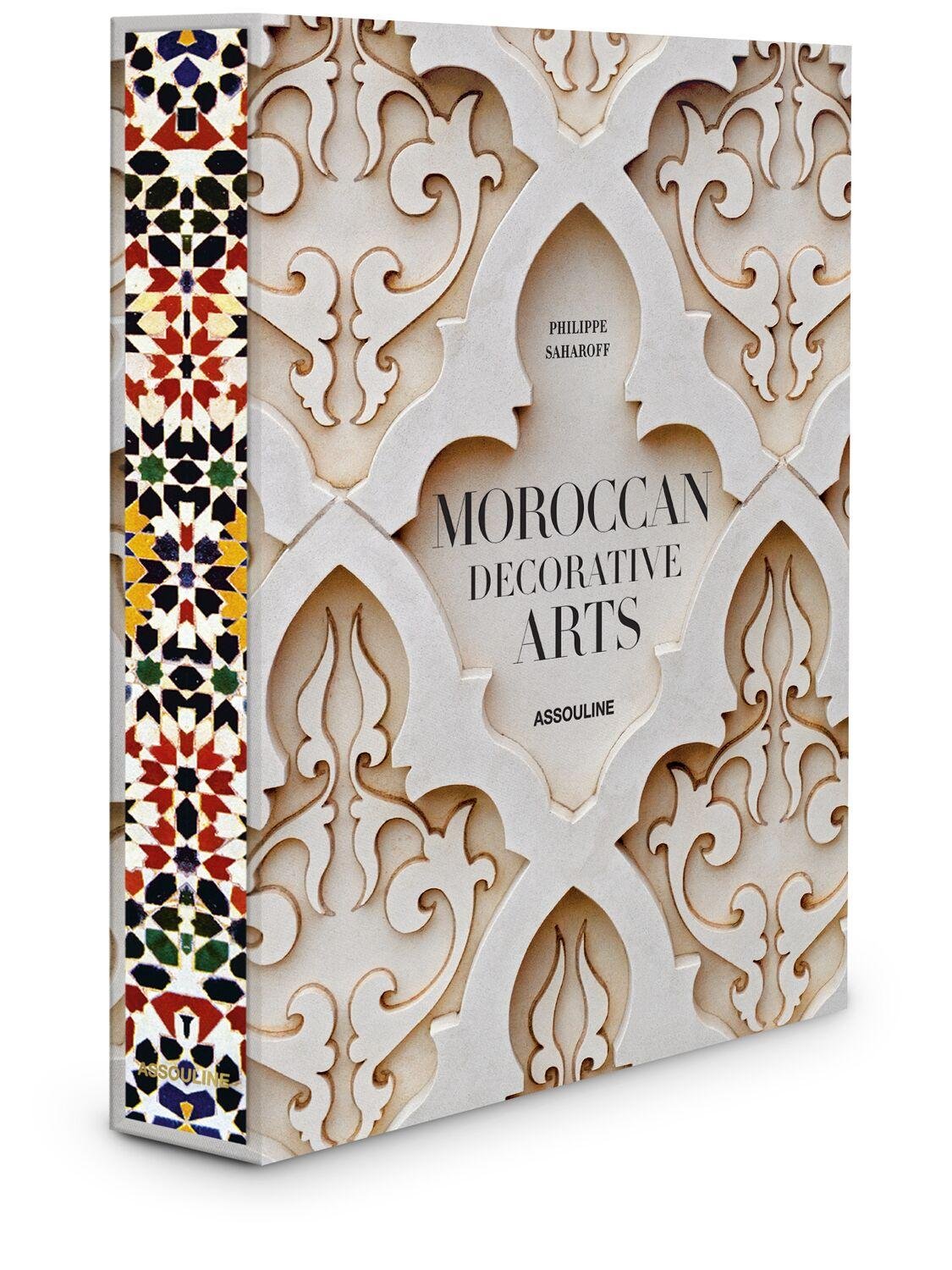 Moroccan Decorative Arts by ASSOULINE