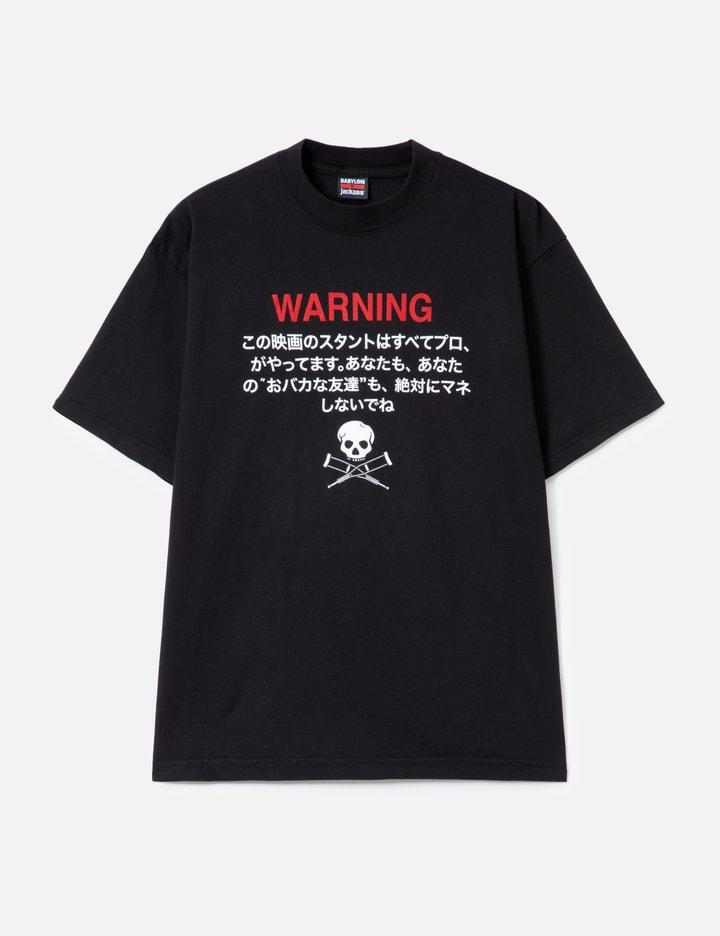 Jackass X Babylon Warning Tee by BABYLON