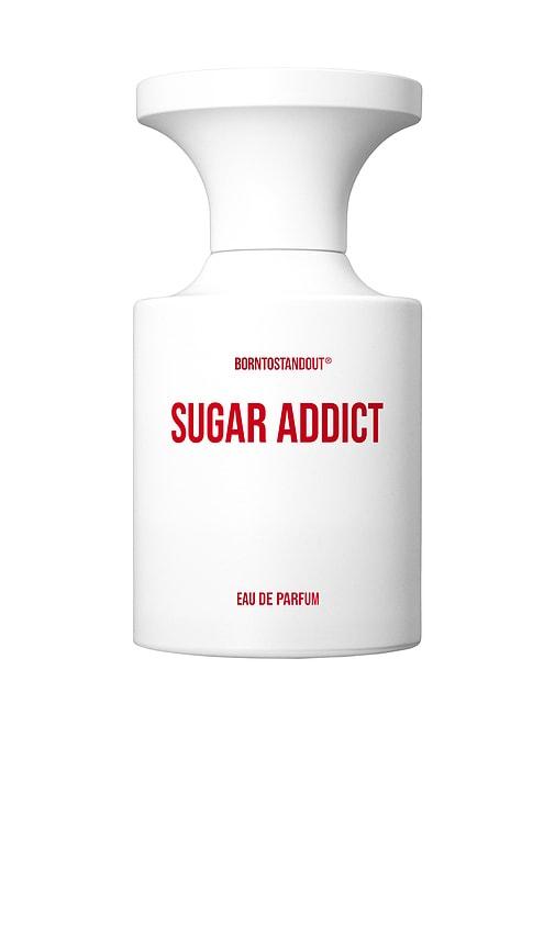 BORNTOSTANDOUT Sugar Addict Eau De Parfum in Beauty by BORNTOSTANDOUT