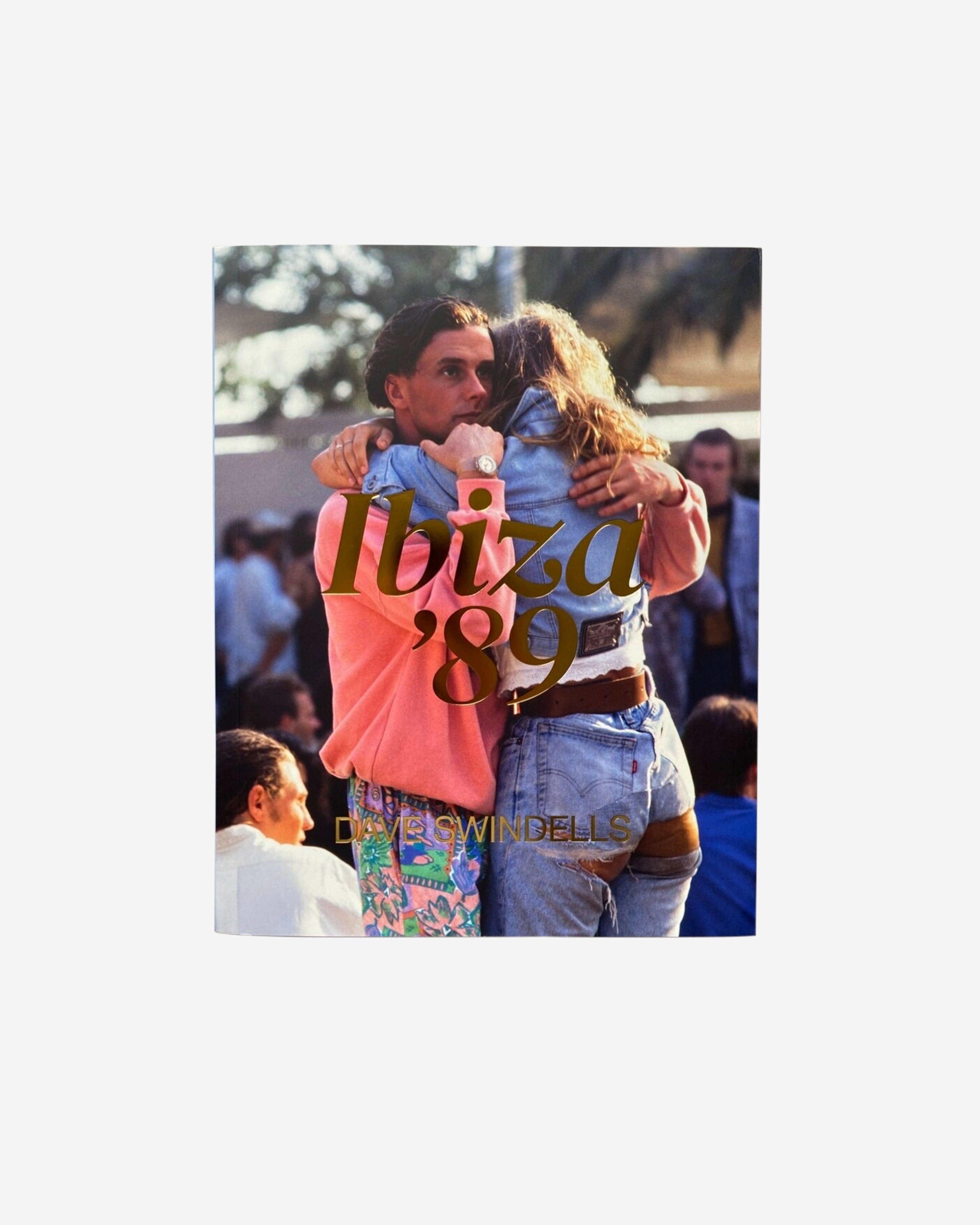 Idea - Dave Swindells Ibiza '89 5th Edition by IDEA BOOKS