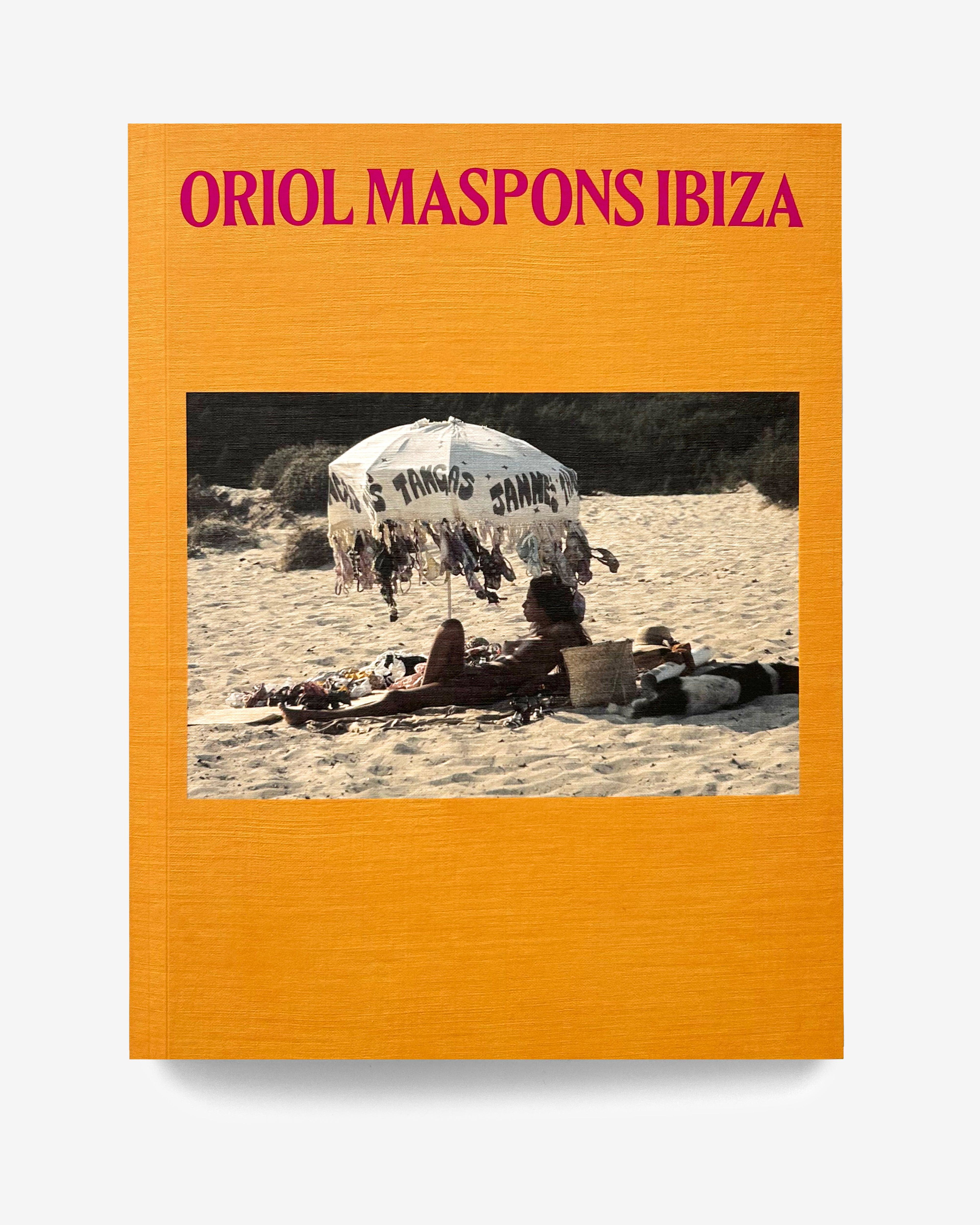 Idea - Oriol Maspons Ibiza (2nd Ed) by IDEA BOOKS