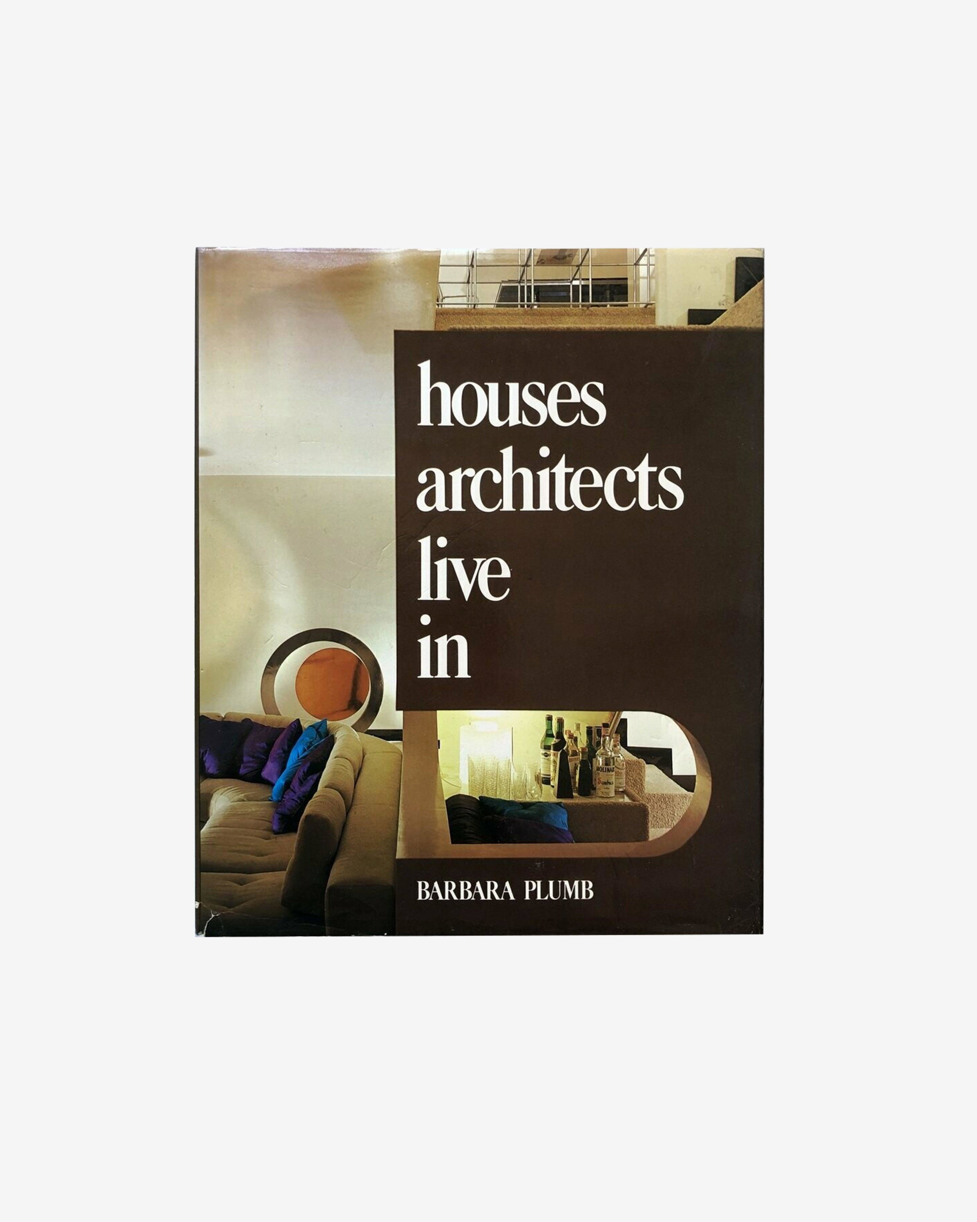 Idea - The Houses Architects Live In by IDEA BOOKS