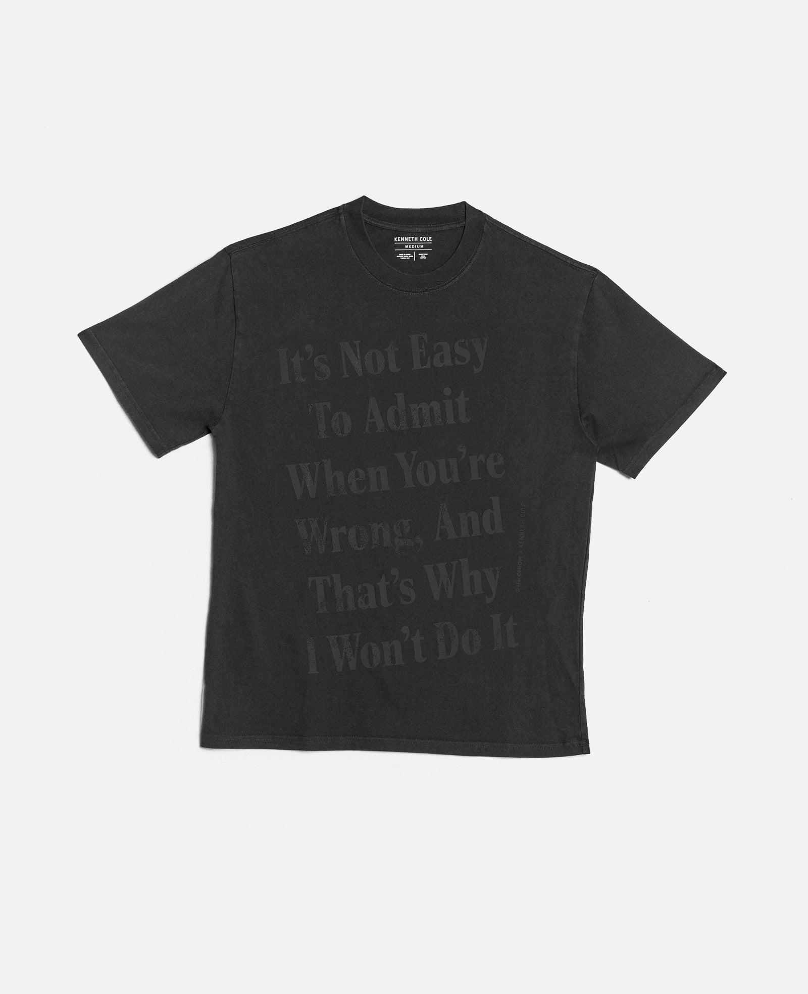 Kenneth Cole | The Onion Admit You're Wrong Unisex Tee by KENNETH COLE