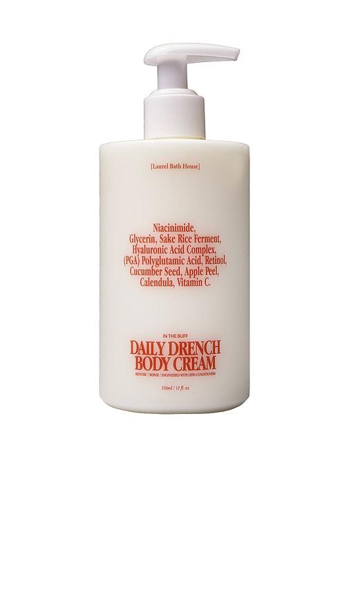 Laurel Bath House Daily Drench Body Cream in In The Buff by LAUREL BATH HOUSE