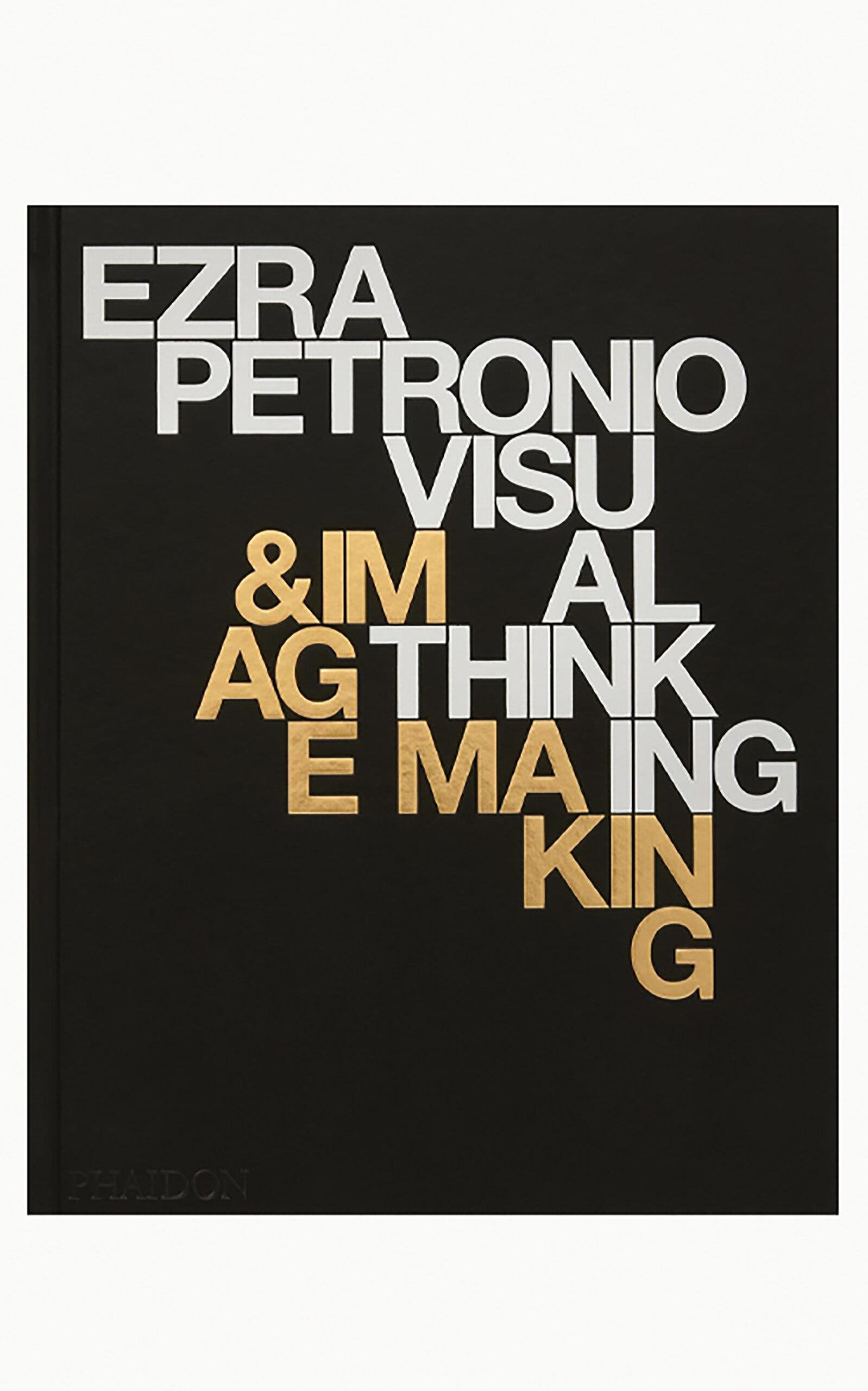 Maison Plage - Ezra Petronio: Visual Thinking & Image Making - Multi - Moda Operandi by MAISON PLAGE