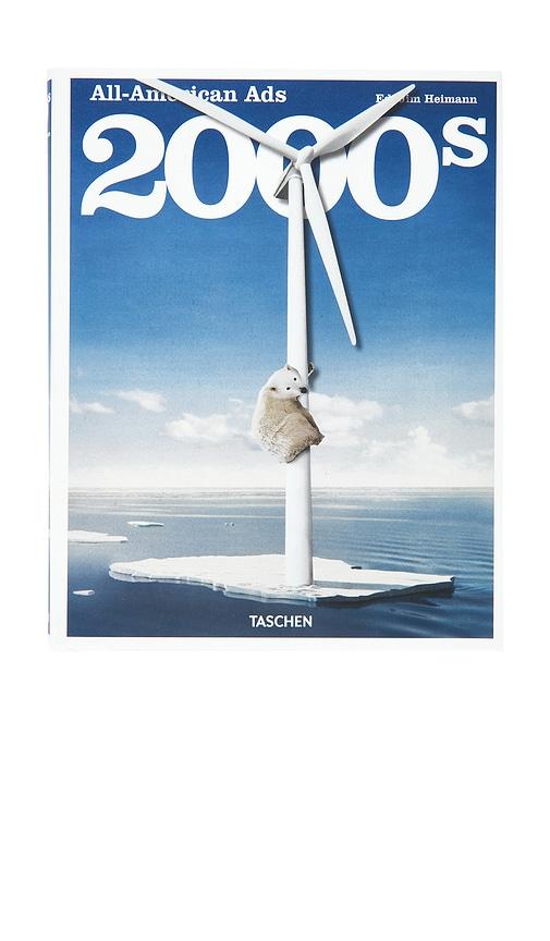 TASCHEN All-American Ads Of The 2000s in Blue by TASCHEN