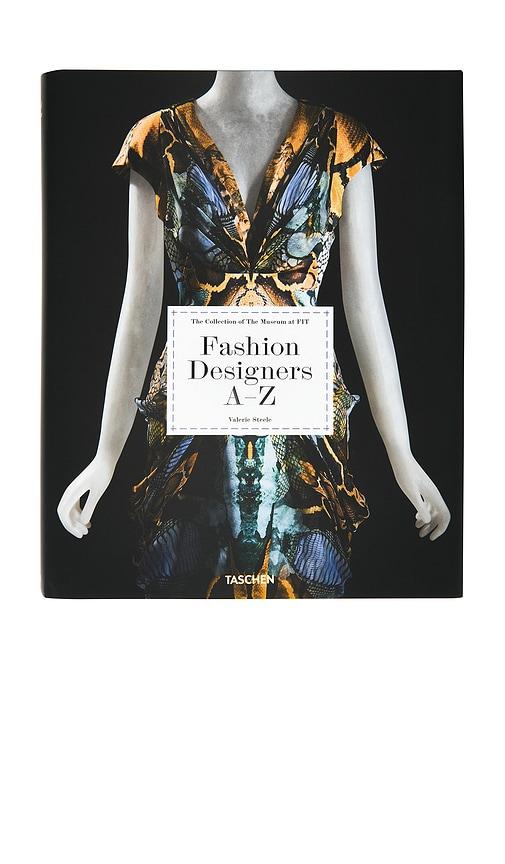 TASCHEN Fashion Designers A-Z. 2020 Edition in Black by TASCHEN