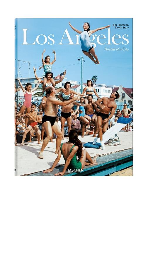 TASCHEN Los Angeles. Portrait Of A City in Beauty by TASCHEN