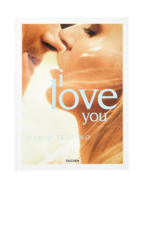 TASCHEN Mario Testino. I Love You. A Celebration Of Weddings in White by TASCHEN