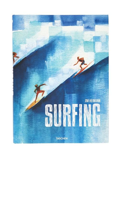 TASCHEN Surfing. 1778 - Today in Blue by TASCHEN