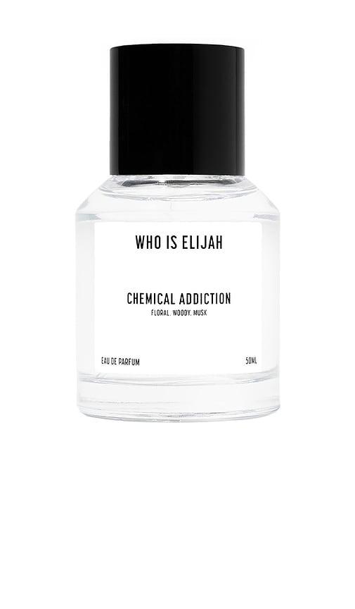 WHO IS ELIJAH Chemical Addiction 50ml in Beauty by WHO IS ELIJAH