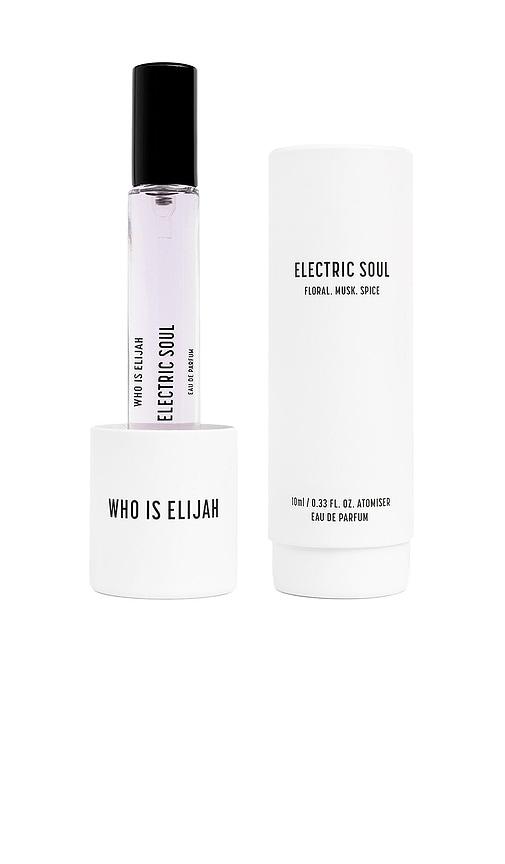 WHO IS ELIJAH Electric Soul 10ml in Beauty by WHO IS ELIJAH